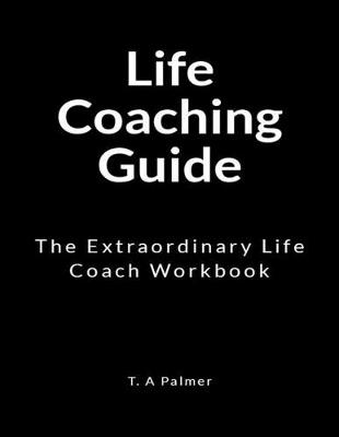 Book cover for Life Coaching Guide