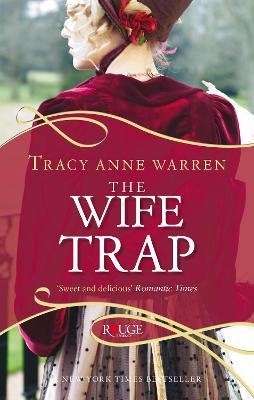 Book cover for The Wife Trap: A Rouge Regency Romance