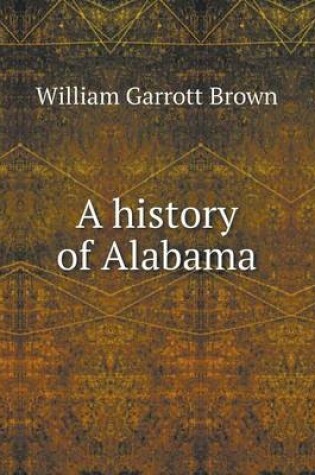 Cover of A history of Alabama