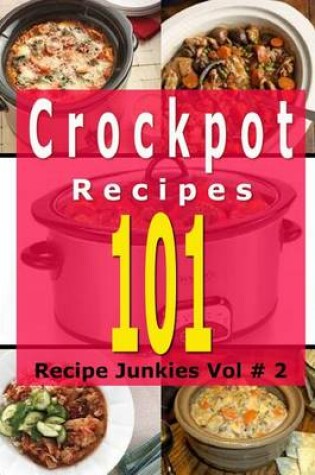 Cover of 101 Crockpot Recipes