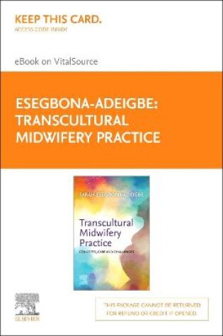 Cover of Transcultural Midwifery Practice -Elsevier E-Book on Vitalsource (Retail Access Card): Concepts, Care and Challenges