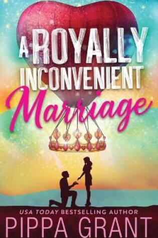 Cover of A Royally Inconvenient Marriage