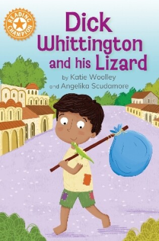 Cover of Reading Champion: Dick Whittington and his Lizard