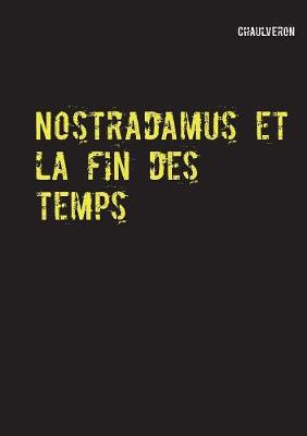 Book cover for Nostradamus et la fin des temps