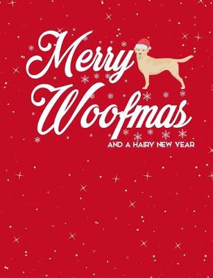 Book cover for Merry Woofmas And A Hairy New Year