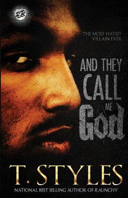 Book cover for And They Call Me God (The Cartel Publications Presents)