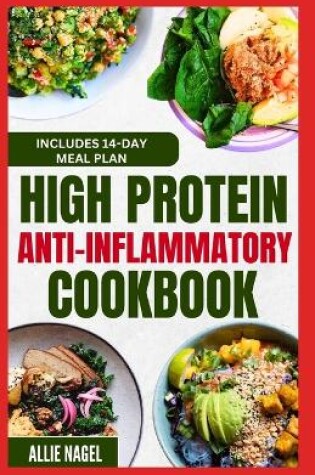 Cover of High Protein Anti Inflammatory Cookbook