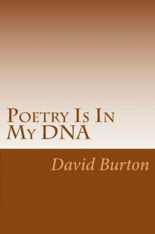 Cover of Poetry Is In My DNA