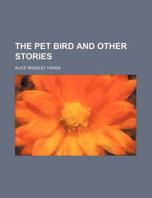 Book cover for The Pet Bird and Other Stories