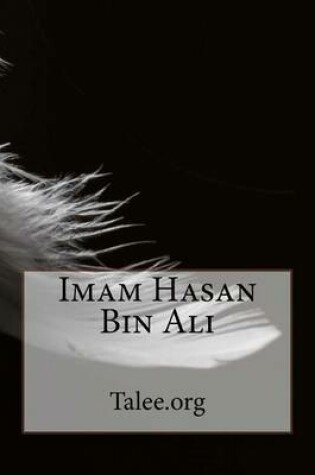 Cover of Imam Hasan Bin Ali