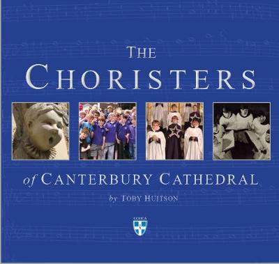 Book cover for The Choristers of Canterbury Cathedral