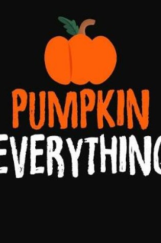 Cover of Pumpkin Everything