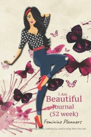 Cover of I Am Beautiful Journal (52 Week)