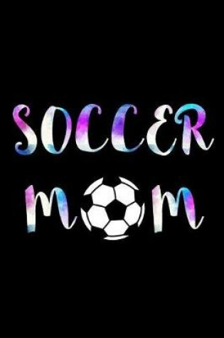 Cover of Soccer Mom