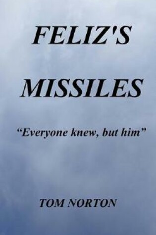 Cover of Feliz's Missiles