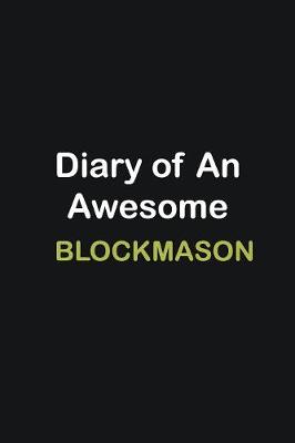 Book cover for Diary of an awesome Blockmason