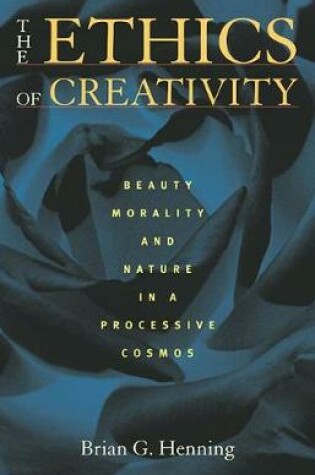 Cover of The Ethics of Creativity