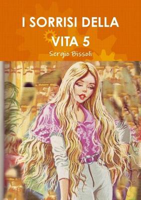 Book cover for I Sorrisi Della Vita 5