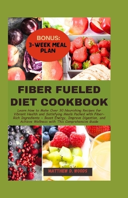 Book cover for Fiber Fueled Diet Cookbook