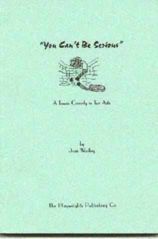 Cover of You Can't be Serious