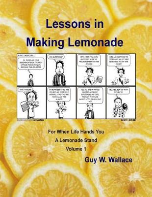 Book cover for Lessons in Making Lemonade - Volume 1