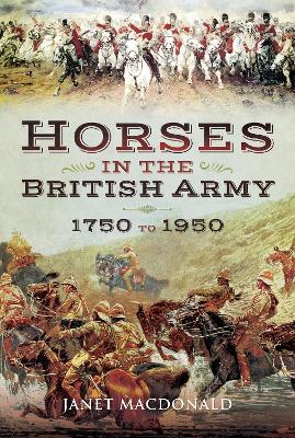 Book cover for Horses in the British Army 1750 to 1950