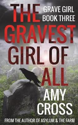 Cover of The Gravest Girl of All