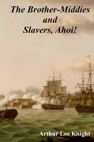 Cover of The Brother-Middies and Slavers, Ahoi!