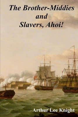 Book cover for The Brother-Middies and Slavers, Ahoi!
