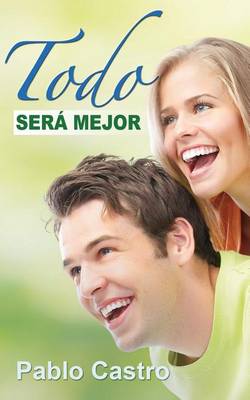 Book cover for Todo sera mejor