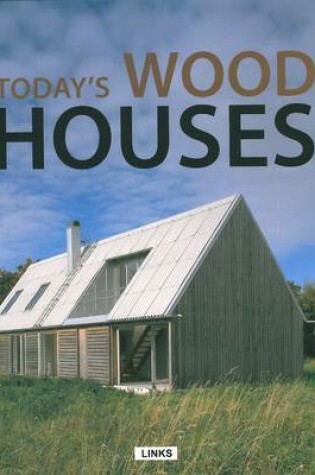 Cover of Today's Wood Houses