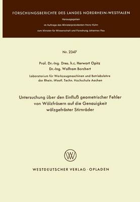 Book cover for Untersuchung UEber Den Einfluss Geometrischer Fehler Von Walzfrasern Auf Die Genauigkeit Walzgefraster Stirnrader