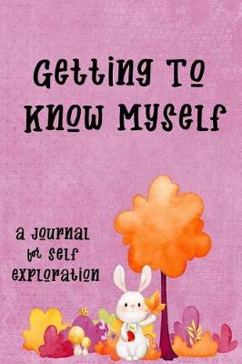 Book cover for Getting to Know Myself