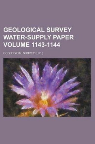 Cover of Geological Survey Water-Supply Paper Volume 1143-1144