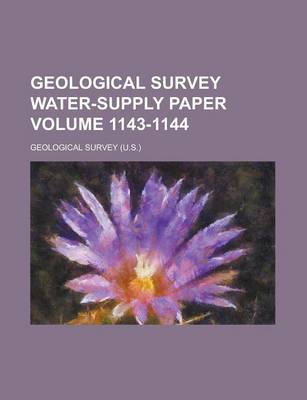 Book cover for Geological Survey Water-Supply Paper Volume 1143-1144