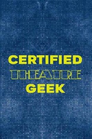 Cover of Certified Theatre Geek