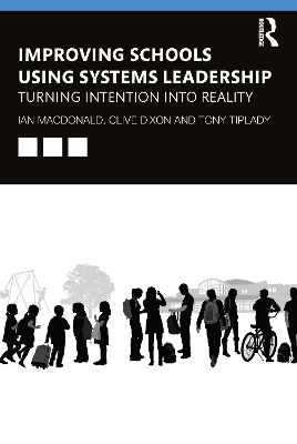 Book cover for Improving Schools Using Systems Leadership