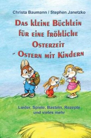 Cover of Das Kleine B chlein F r Eine Fr hliche Osterzeit