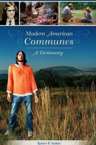 Cover of Modern American Communes: A Dictionary