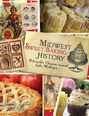 Book cover for Midwest Sweet Baking History