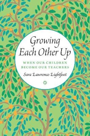 Cover of Growing Each Other Up