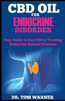 Book cover for CBD Oil for Endocrine Disorder