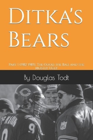 Cover of Ditka's Bears