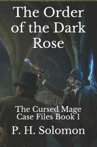 Cover of The Order of the Dark Rose