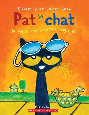 Book cover for Pat Le Chat: Je Porte Mes Lunettes Magiques