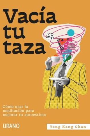 Cover of Vacia Tu Taza