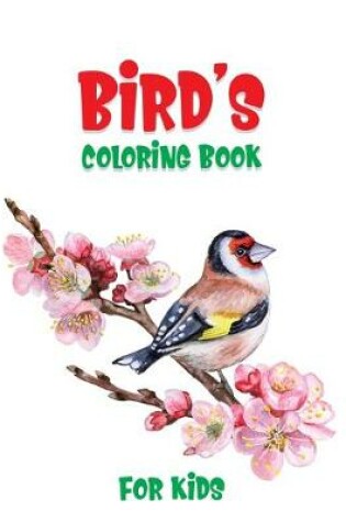 Cover of Bird's Coloring Book For Kids