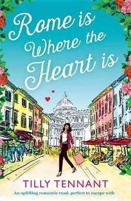 Book cover for Rome Is Where the Heart Is