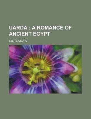 Book cover for Uarda; A Romance of Ancient Egypt