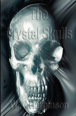 Book cover for The Crystal Skulls